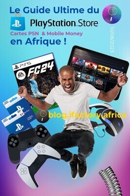 Tout sur le PlayStation Store au Gabon : Carte PSN et Airtel Money | ifactory®