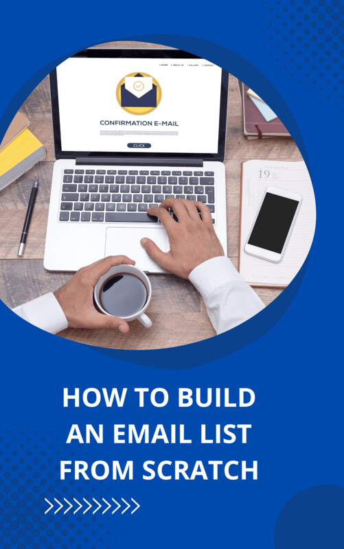 How To Build An Email List From Scratch