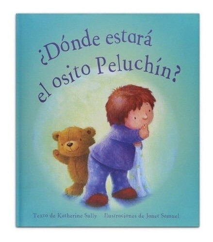 ¿Dónde estará el Osito Peluchín?