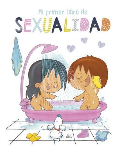 Mi Primer Libro De Sexualidad
