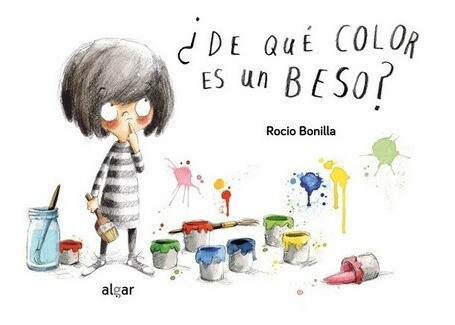 ¿de Qué Color Es Un Beso? (cartoné)