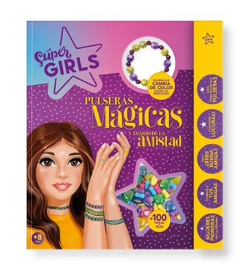 Super girls Imagiland pulseras mágicas y diario de la amistad
