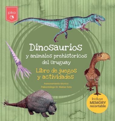 Libro Dinosaurios y animales prehistóricos del Uruguay