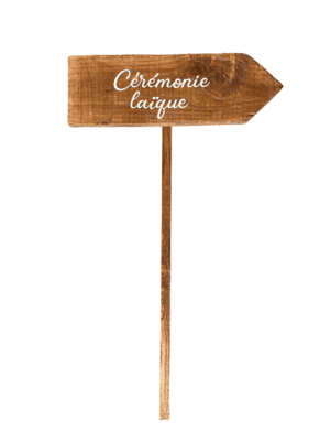 Panneau cérémonie laïque à planter flèche à droite