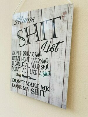 Mums Shit List - Funny/Sarcastic Mother's Day Gift -A5 Sized Metal Sign - Gift For Mum - Funny Kitchen Sign - Popular Gift For Mum/Gran/Nan