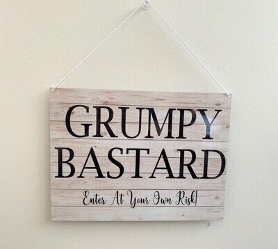 Gumpy Bastard - Enter At Your Own Risk - Funny Metal Sign/Plaque - Mancave - Bar - Home -Father's Day Gift