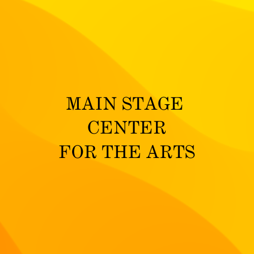 Main Stage Center for the Arts