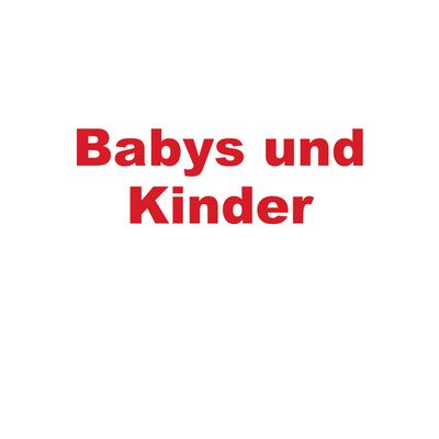 Baby und Kinder