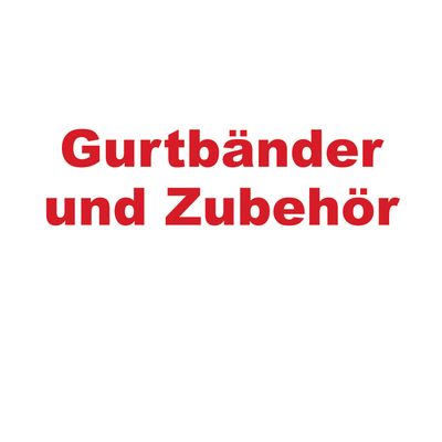 Gurtbänder und Zubehör