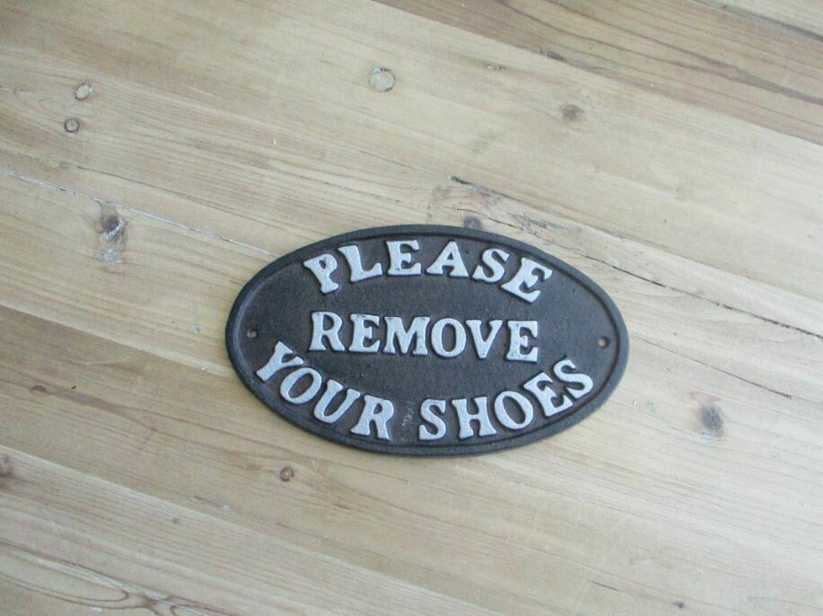 PLEASE REMOVE YOUR SHOES CAST IRON SIGN