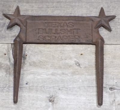 CAST IRON TEXAS BULLSHIT SHOE / BOOT SCRAPPER SIGN CAST IRON TEXAS BULLSHIT SHOE / BOOT SCRAPPER SIGN