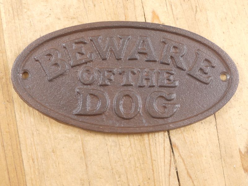 CAST IRON CAST IRON "BEWARE OF THE DOG" SIGN