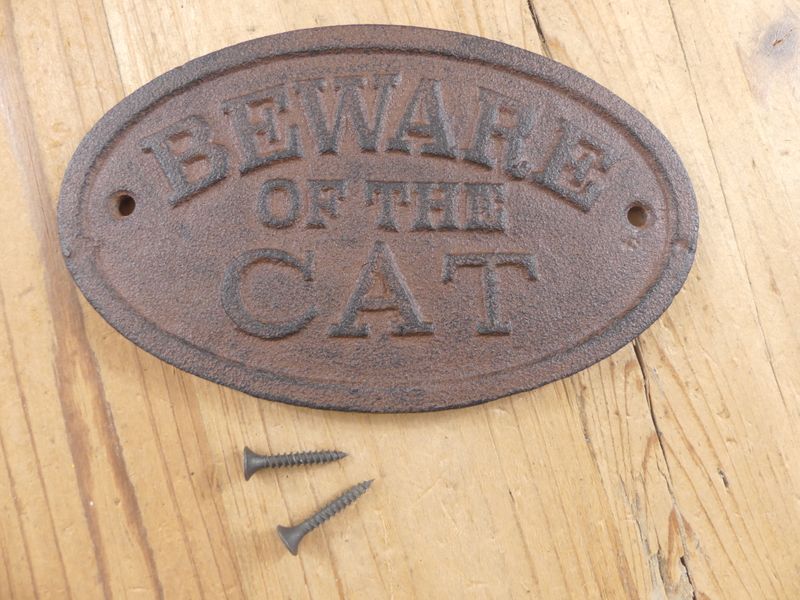 CAST IRON BEWARE OF THE CAT SIGN