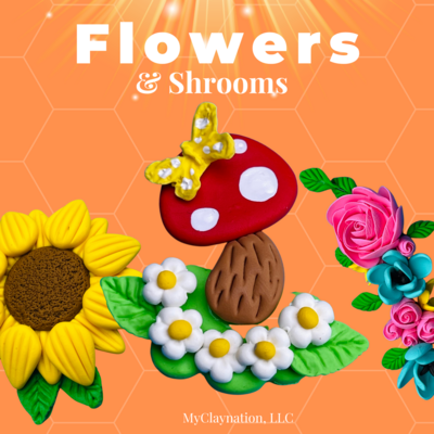 FLOWERS &amp; SHROOMS