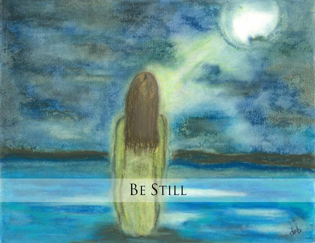 Be Still