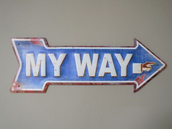 My Way Arrow Sign