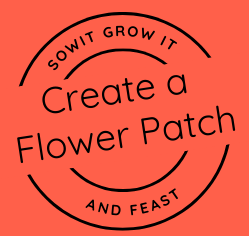 Sow It, Grow It and Feast! Cut Flower Patch Seed Pack SowItGrowItandFeast.
Create a Flower Patch
Circular Stamp Logo on Clay Orange Background