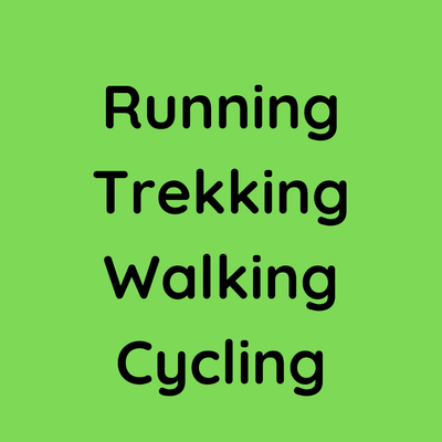 Running
Trekking
Walking
Cycling