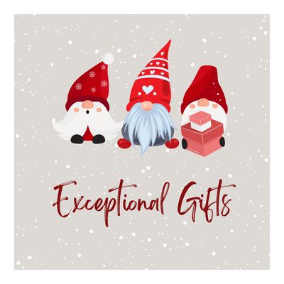 Exceptional Gifts