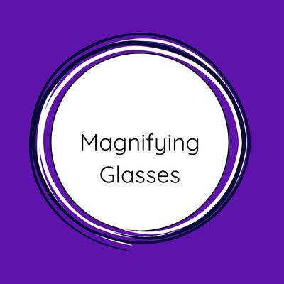 Magnifying Glasses