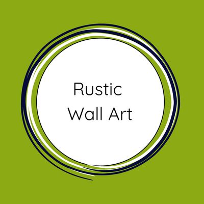Rustic Wall Art