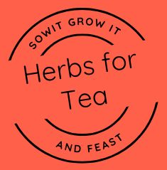 SowItGrowItandFeast.
Grow Herbs for Teas
Circular Stamp Logo on Clay Orange Background