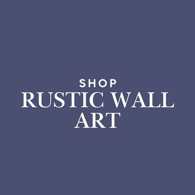 Rustic Wall Art