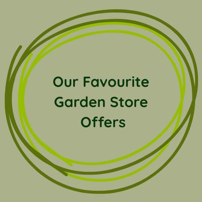 Our Garden Store Offers