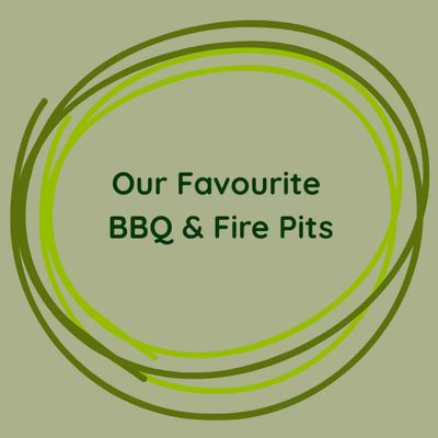 Our Favourite BBQ and Fire Pits