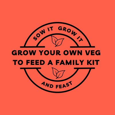 Grow Your Own Veg for Feed a Family Kit. sowitgrowitandfeast.co.uk