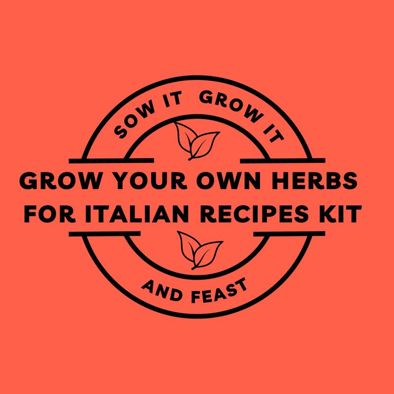 Grow Your Own Herbs for Italian Recipes Kit Sow It Grow It and Feast! Grow Your Own Herbs for Italian Recipes Kit