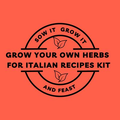 Grow Your Own Herbs for Italian Recipes Kit Sow It Grow It and Feast! Grow Your Own Herbs for Italian Recipes Kit