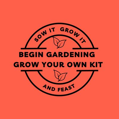 Begin Gardening Grow your Own Kit