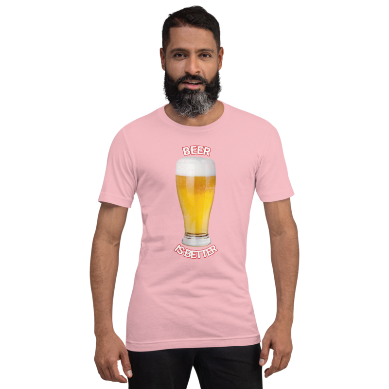 ♥Beer Is Better♥. That Is All. Nothing More To Say. BEER.
Short-Sleeve Unisex T-Shirt