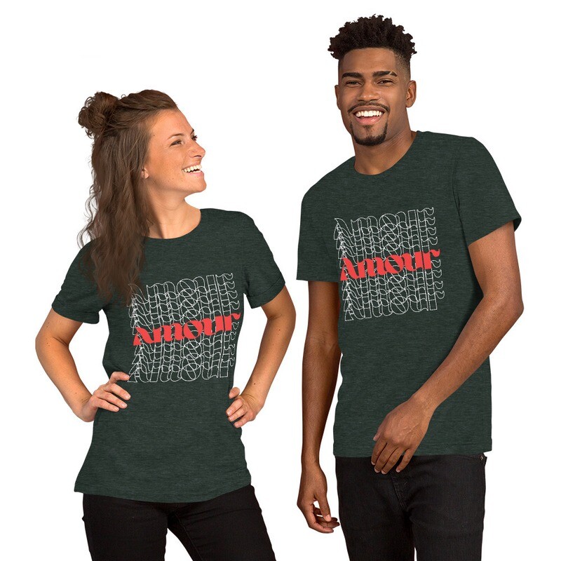 ♥AMOUR. AMOUR. AMOUR. LIEBE. LIEBE. LIEBE.♥ Unisex-T-Shirt