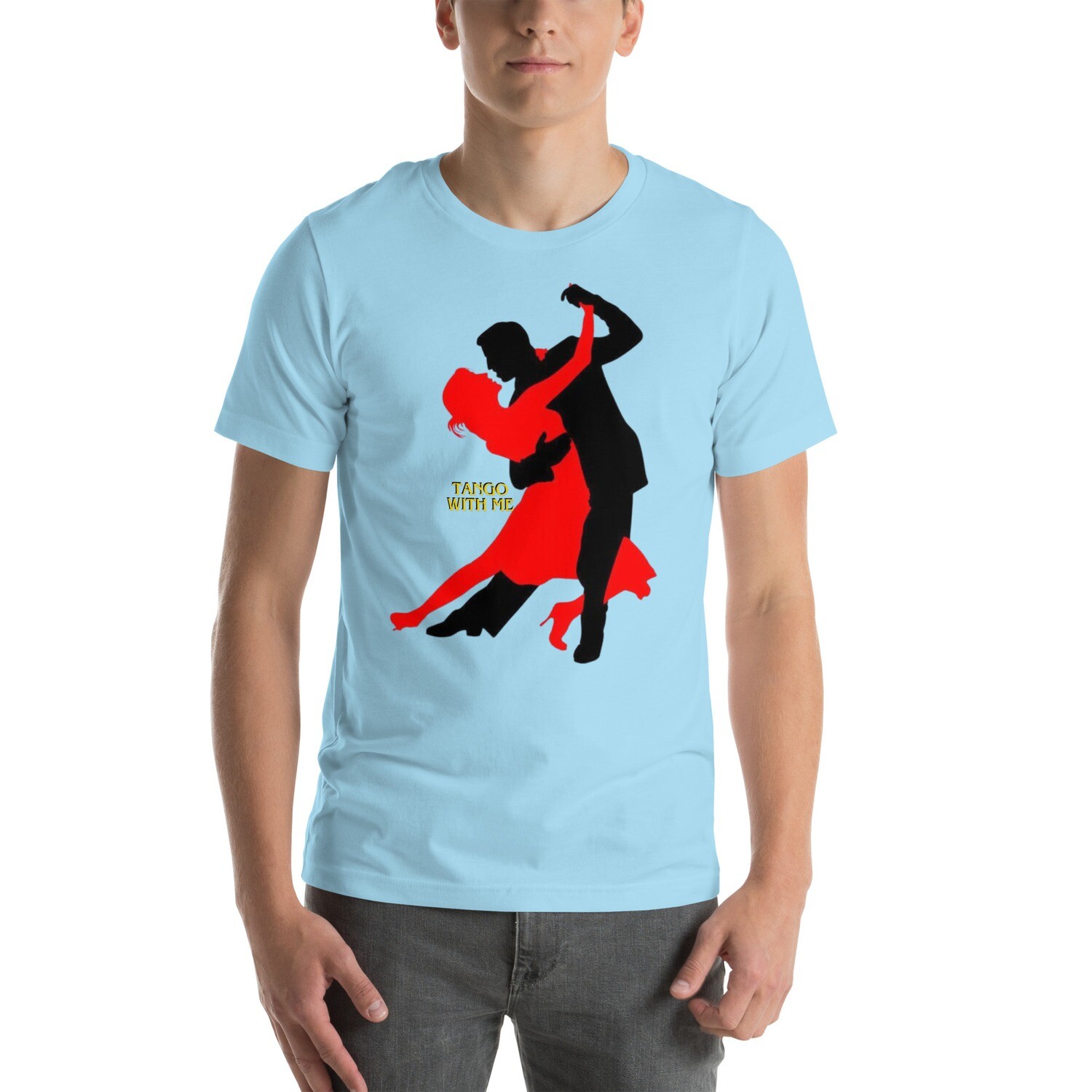 Tango With Me. Unisex t-shirt