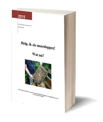 Help, ik zie moerdoppen! Wat nu?
