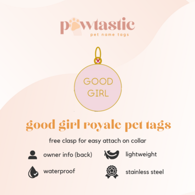 Good Girl Royale Pet Tags