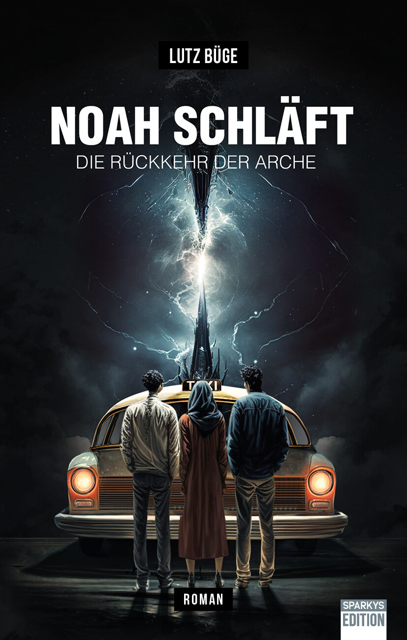Lutz Büge: Noah schläft - die Rückkehr der Arche. Hardcover
