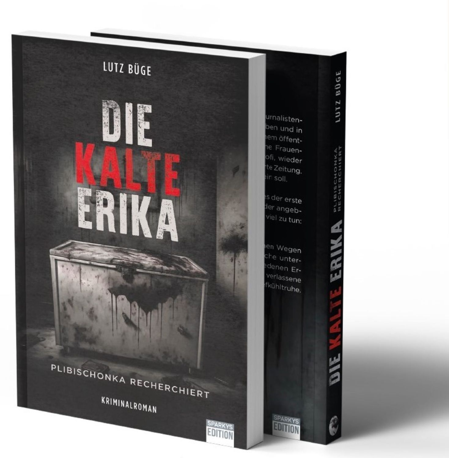 Die Kalte Erika - Plibischonka recherchiert