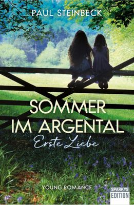 E-Book Sommer im Argental - erste Liebe