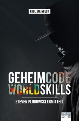 E-Book Geheimcode WorldSkills - Krimi Bodensee-Oberschwaben