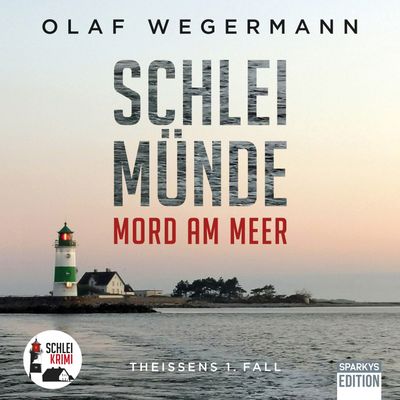 Hörbuch Schleimünde, Mord am Meer Hörbuch Schleimünde, Mord am Meer