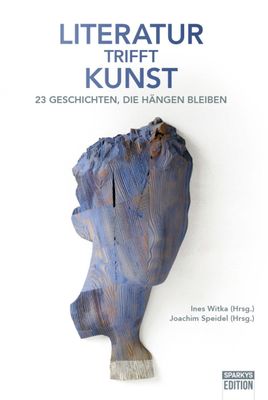 Literatur trifft Kunst - Anthologie