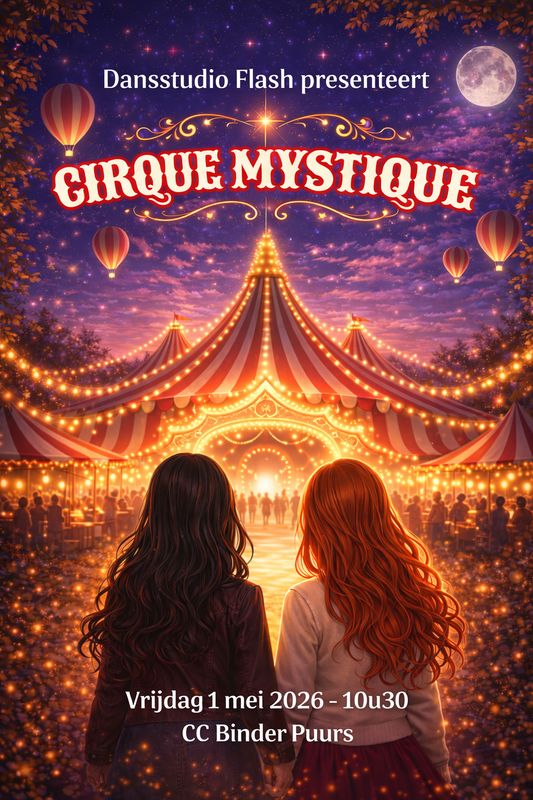 Cirque Mystique - kleutershow - vrijdag 1 mei 10u30