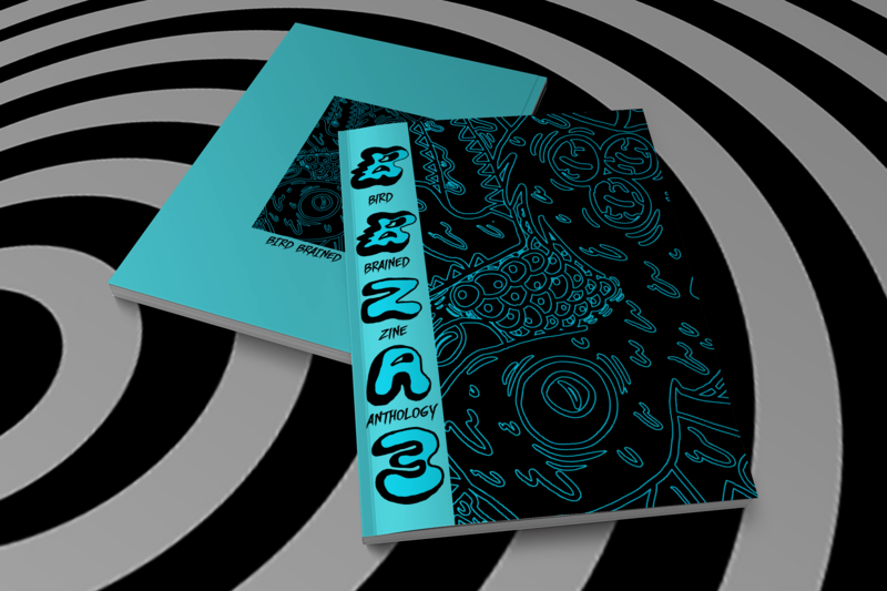 SOLD OUT Bird Brained Zine Anthology #3