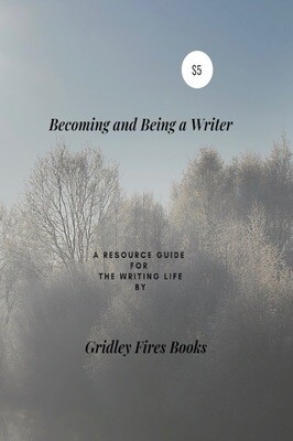 Becoming and Being a Writer