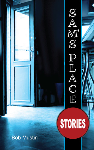 Sam's Place Stories