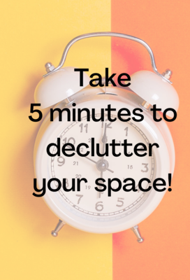 TAKE 5 TO DECLUTTER