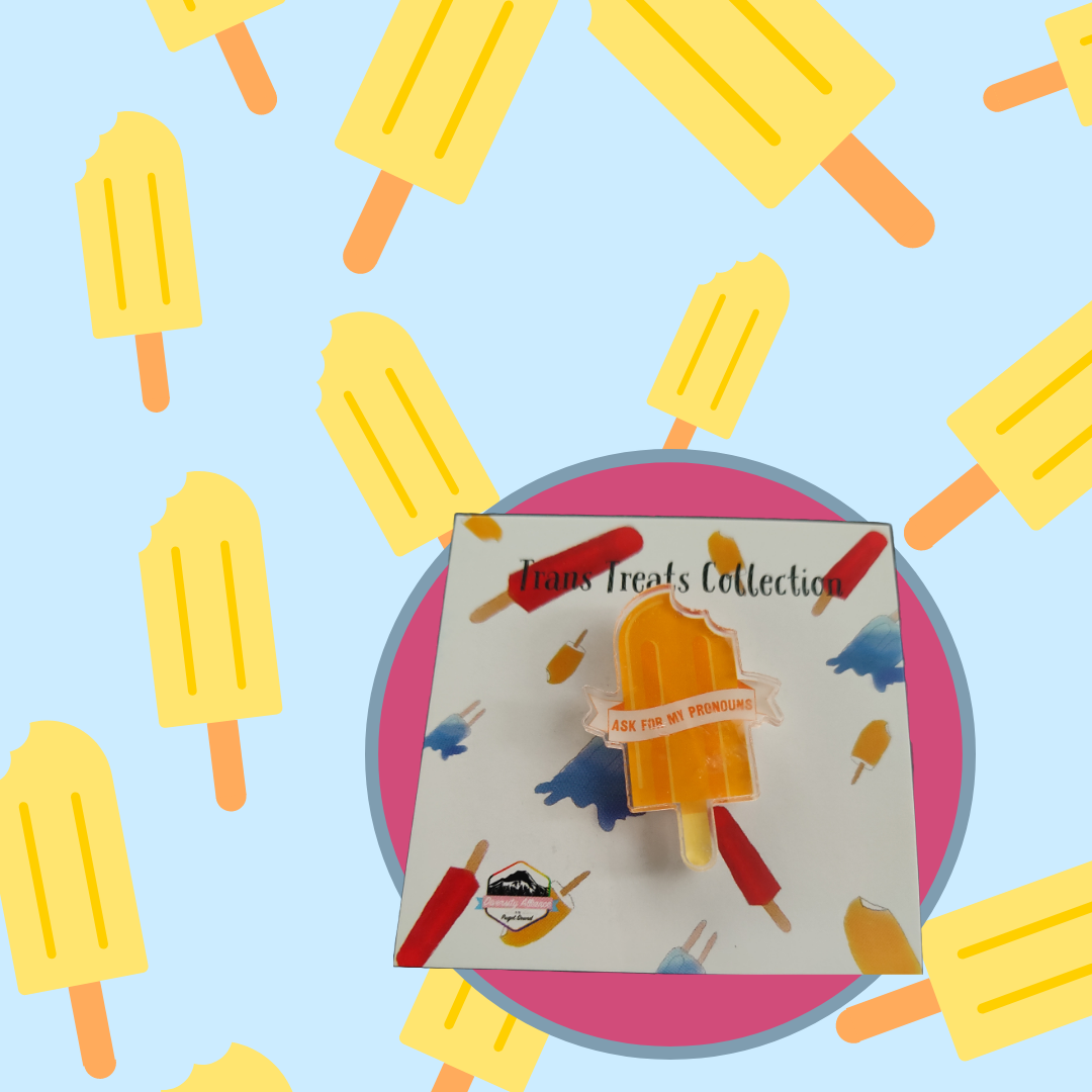 Ask for my Pronouns pin Trans Treats